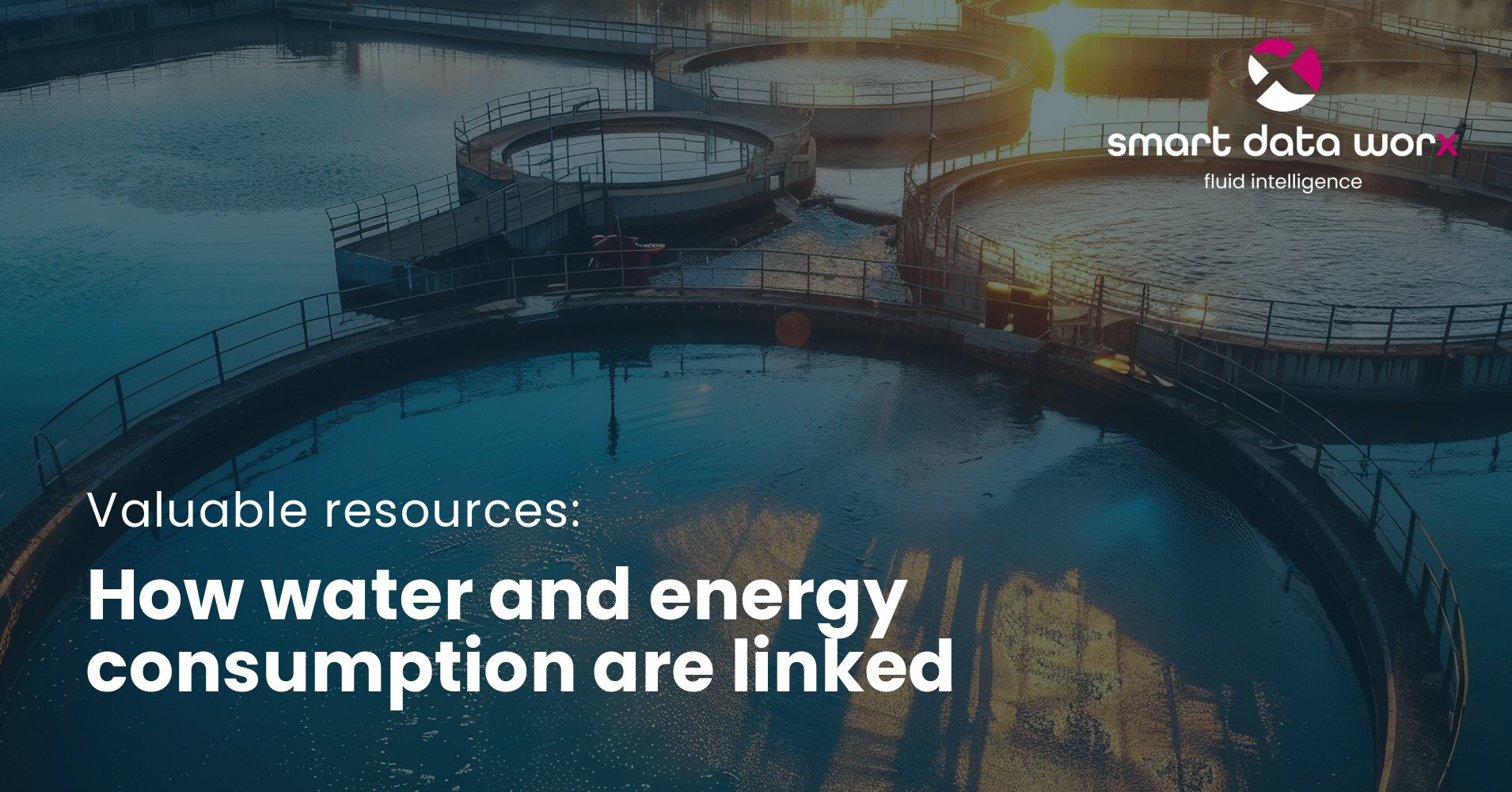 smartdataworx_blog_how_water_and_energy_consumption_are_linked